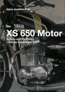 Der XS 650 Motor, geschrieben von Hans Joachim Pahl